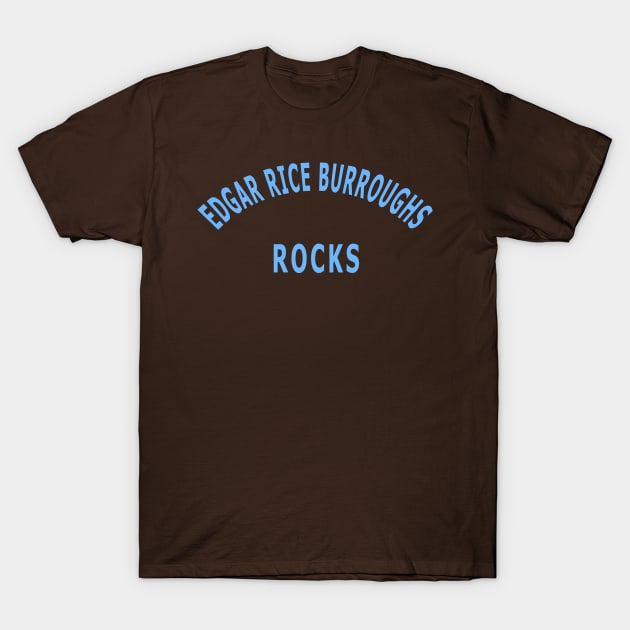 Edgar Rice Burroughs Rocks T-Shirt by Lyvershop